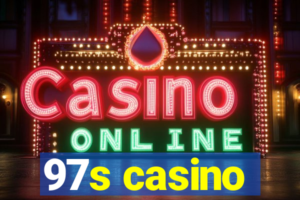 97s casino